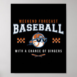 Póster Fin de semana de béisbol Forecast Funny Humor De B