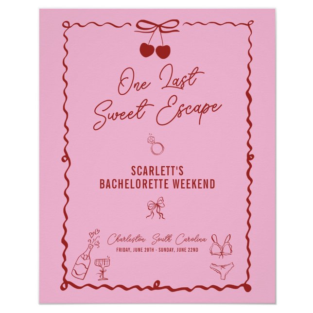 Póster Fin de semana de la fiesta de la bachillerato rosa (One Last Sweet Escape welcome sign, bachelorette, party décor, red, pink, cherry, bow, girls weekend)