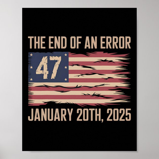 Póster Fin De Un Error 20 De Enero De 2025 Presidente Ina (Frente)