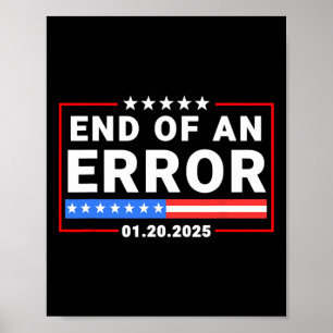 Póster Fin De Un Error En La Inauguración De Trump El 20 