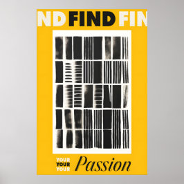 Póster Find Your Passion Art Print Yellow & Black