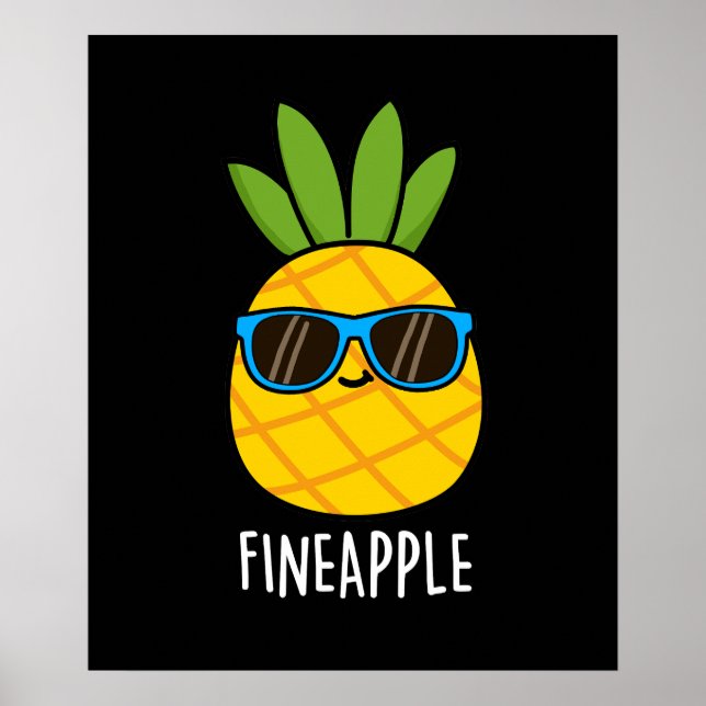 Póster Fineapple Funny Pineapple Pun Dark BG (Frente)