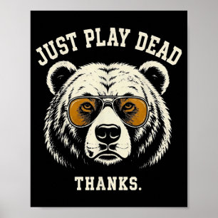 Póster Finge estar muerto gracias oso grizzly divertido q