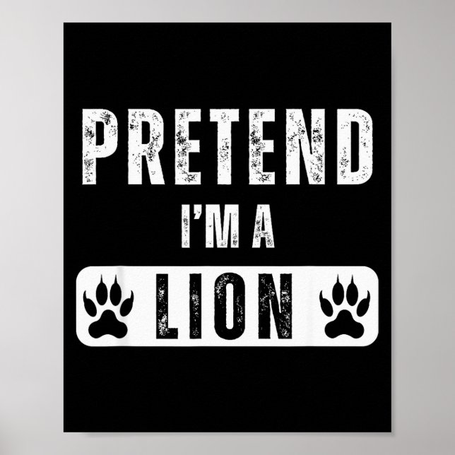 Póster Finge que soy un león Disfraz fácil y perezoso de  (Frente)
