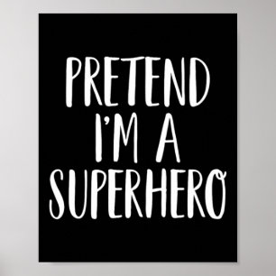 Póster Finge que soy una familia de superhéroes Halloween