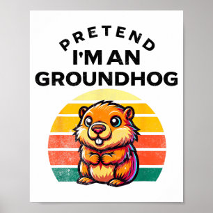 Póster Fingir Soy Una Marmota Divertido Disfraz Perezoso