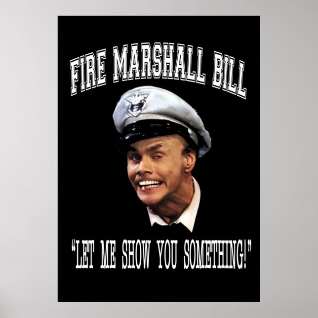 Póster Fire Marshall Bill Déjame Mostrarte Algo (Frente)