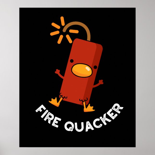 Póster Fire Quacker Funny Fireworks Pun Dark BG (Frente)