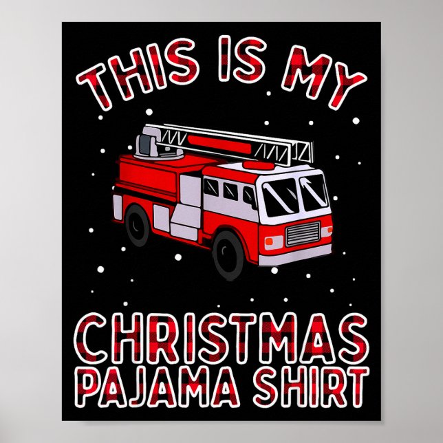 Póster Firefighter Christmas Pajama - Fire Truck Funny Fi (Frente)