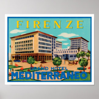 Póster Firenze Grand Hotel Mediterraneo