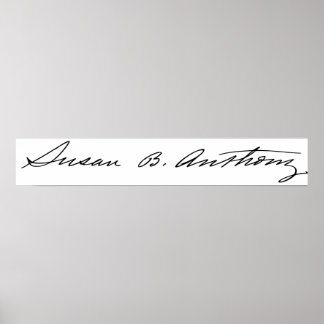 Póster Firma de Suffragette Susan B. Anthony