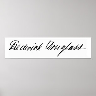 Póster Firma del abolicionista Frederick Douglass