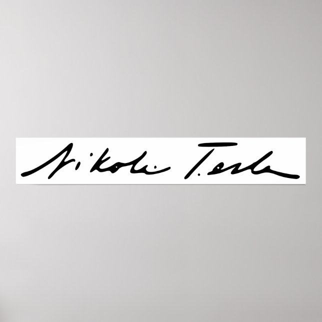 Póster Firma del genio de la electricidad Nikola Tesla (Frente)