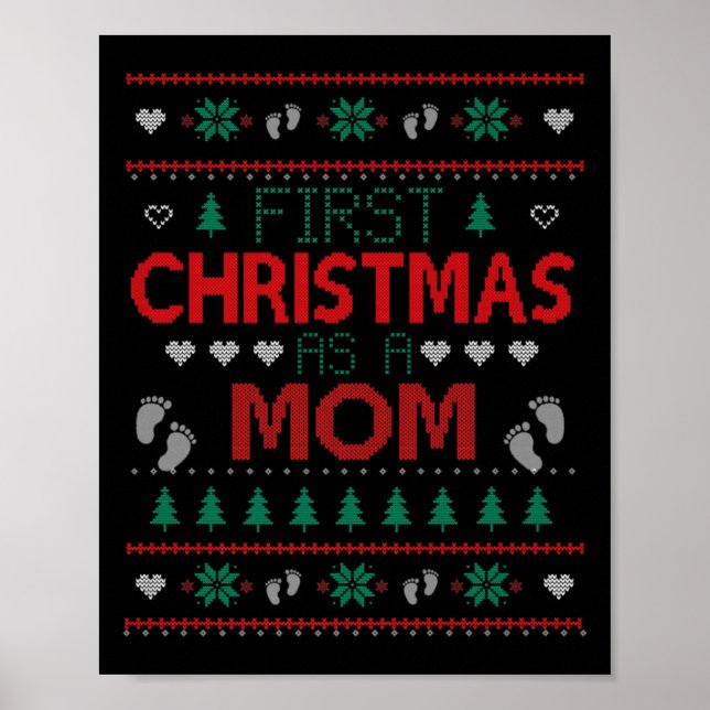 Póster First Christmas As A Mom Funny Matching Xmas New M (Frente)