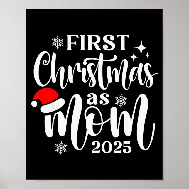 Póster First Christmas As Mom 2025 Snowflake Xmas Family  (Frente)