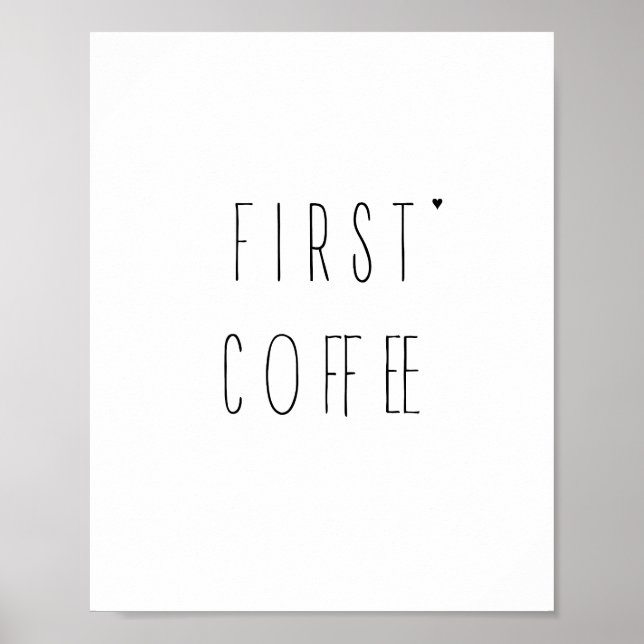 Póster First coffee - minimalistic typography poster (Frente)