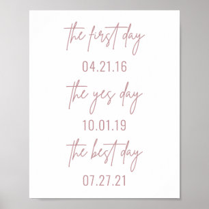 Póster First Day Yes Day Best Day Wedding Poster