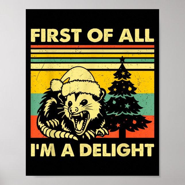 Póster First Of All I'm A Delight Christmas Sarcastic Ang (Frente)