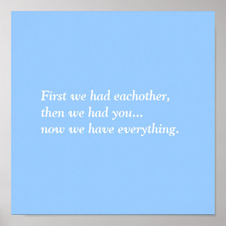 Póster First we had eachother,then we had you...now we...