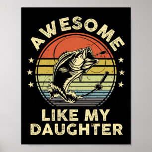 Póster Fish Dad Graciosa Fi Como Mi Hija Camisa B
