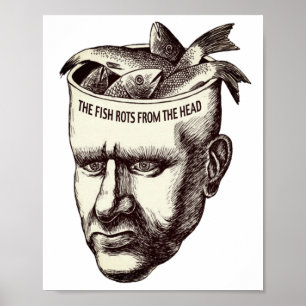Póster Fish Rots From Head Poster