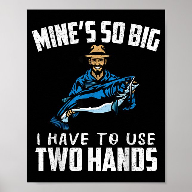 Póster Fishing Funny Shirt Sarcasm Quotes Joke Hobbies Hu (Frente)