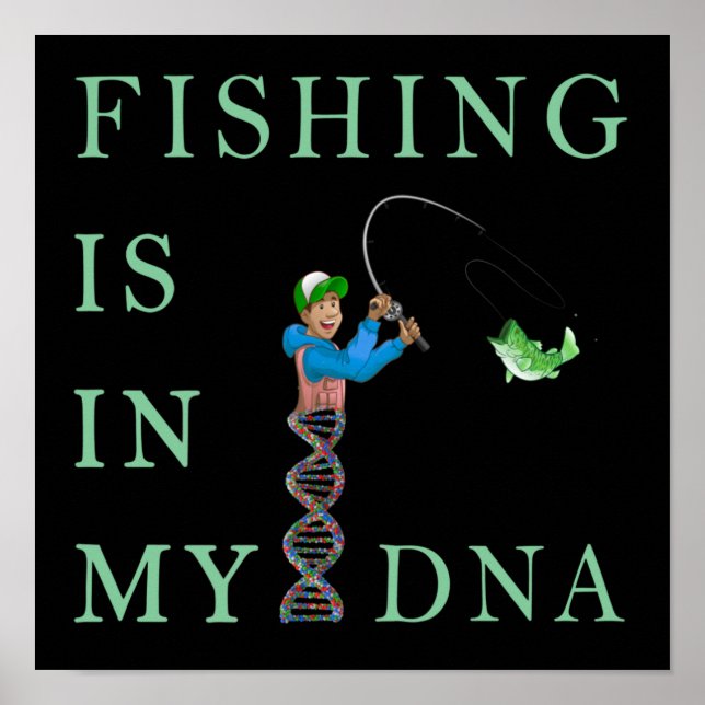 Póster Fishing is in my DNA (Frente)