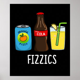 Póster Fizzics Funny Fizzy Cola Bebe Pun Dark BG