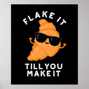 Póster Flake Hasta Que Lo Haces Funny Pastry Pun Dark BG