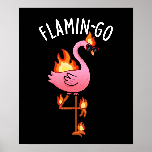 Póster Flamin-go Funny Flamingo Pun Dark BG (Frente)
