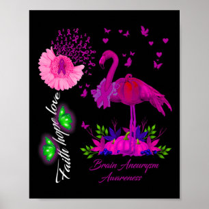 Póster Flamingo Faith Hope Love Brain Aneurysm Awareness