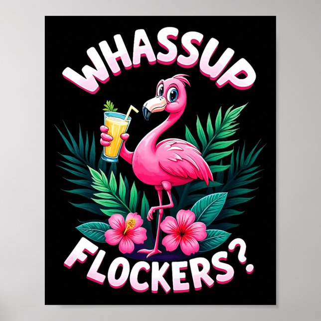 Póster Flamingo Humor Quote Flamingo Lover Whup Flockers  (Frente)