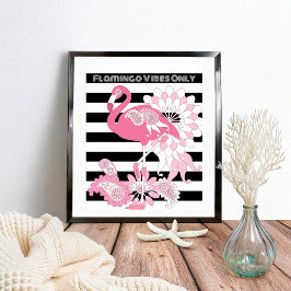 Póster Flamingo Vibes solo Flamingo franja blanca y negra