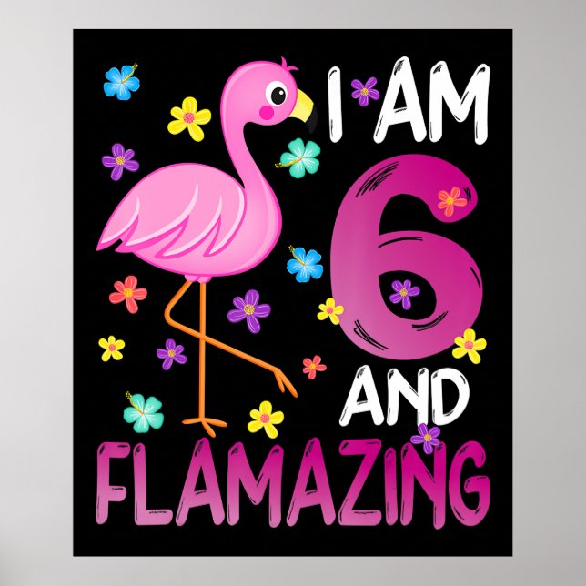 Póster Flamingoo | Soy 6 Flamante e Increíble Cumpleaños  (Frente)