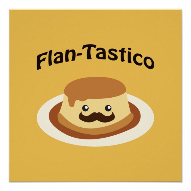 Póster ¡Flan-Tastico! Cute Flan (Anverso)