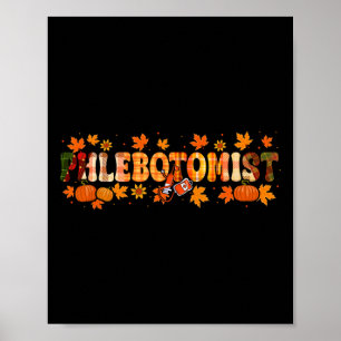 Póster Flebotomist Job Thankding Fall deja calabazas