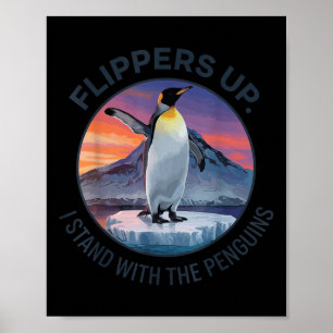 Póster Flippers Up I Stand With The Pingüins