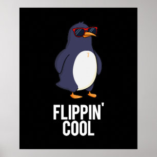 Póster Flippin Guay Funny Penguin Pun Dark BG
