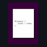 Póster Float Titanic None Funny CSS divertida<br><div class="desc">Ninguna flotación titanica es un juego de palabras CSS. Este poster es perfecto para la decoración de oficina,  inicio o lugar de trabajo.</div>