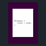 Póster Float Titanic None Funny CSS divertida<br><div class="desc">Ninguna flotación titanica es un juego de palabras CSS. Este poster es perfecto para la decoración de oficina,  inicio o lugar de trabajo.</div>