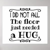 Floor Hug Funny