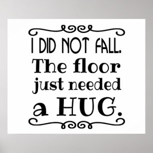 Póster Floor Hug Funny