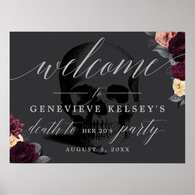 Póster Floral Death to your 20's Fiesta Welcome Sign (Frente)