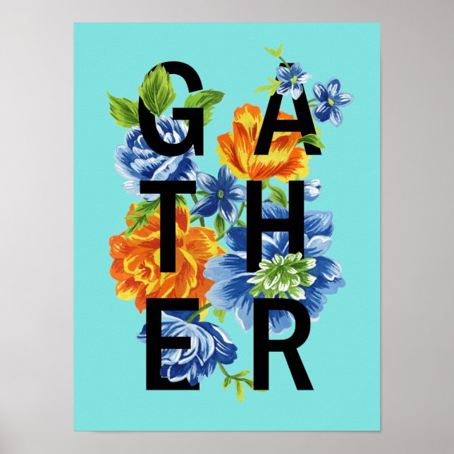 Póster Floral Gather Quote (Frente)