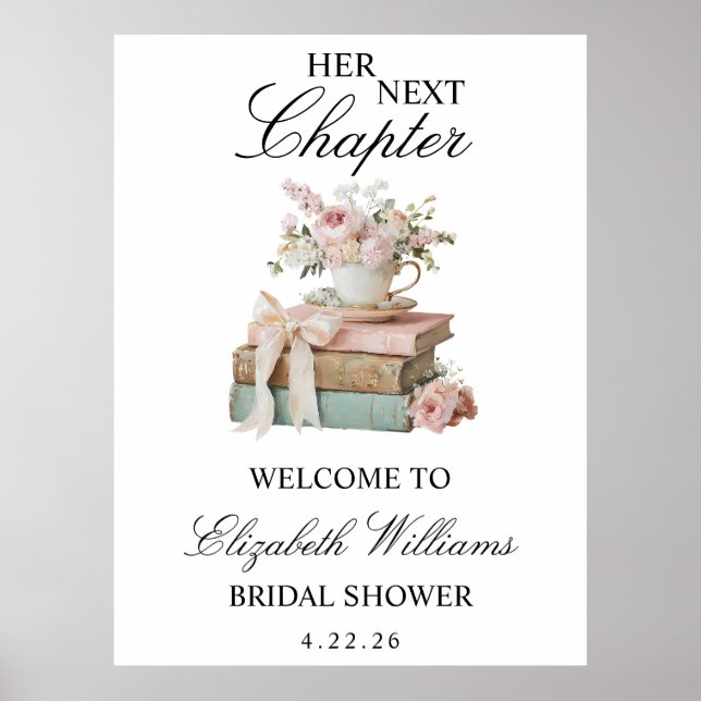 Póster Floral Her Next Chapter Bridal Shower Welcome Sign (Frente)