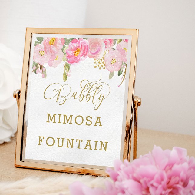 Póster Floral Pink Gold Calligraphy Bubbly Mimosa Sign (Mimosa Fountain sign from my Pink and Gold Watercolor Floral Bridal Shower Collection)