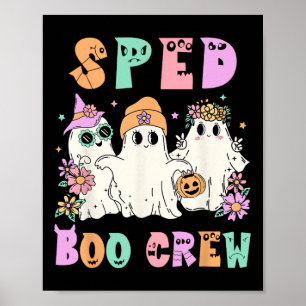 Póster Floral Sped Boo Crew Halloween Ghost Special Ed Sp