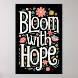 Póster Florecer con Esperanza