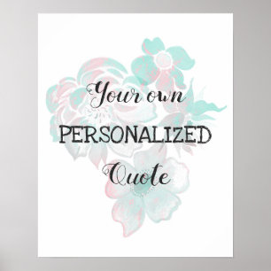 Póster Flores acuarelas comillas personalizadas