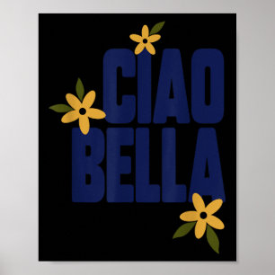 Póster Flores Ciao Bella Gráfico Vintage Lindo